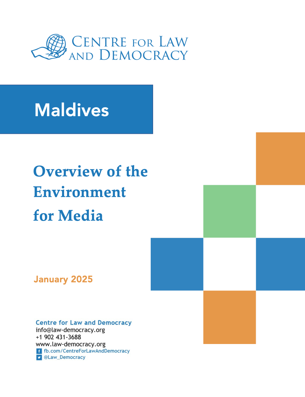 Maldives: Report on the Environment for Media